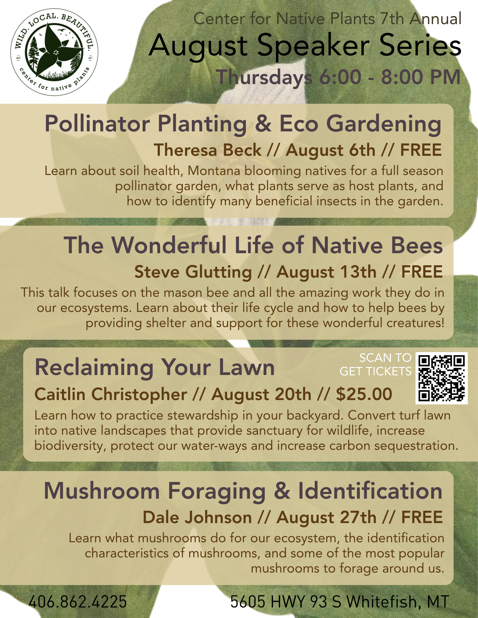 It's almost August, and we're excited to announce our 7th annual August Speaker Series!  Every Thursday in August, from 6 pm - 8 pm a different expert will share their knowledge of Montana’s native flora, fauna, and fungi! A ticket is required for to attend “Reclaiming Your Lawn” on August 20th, but all other events are FREE!